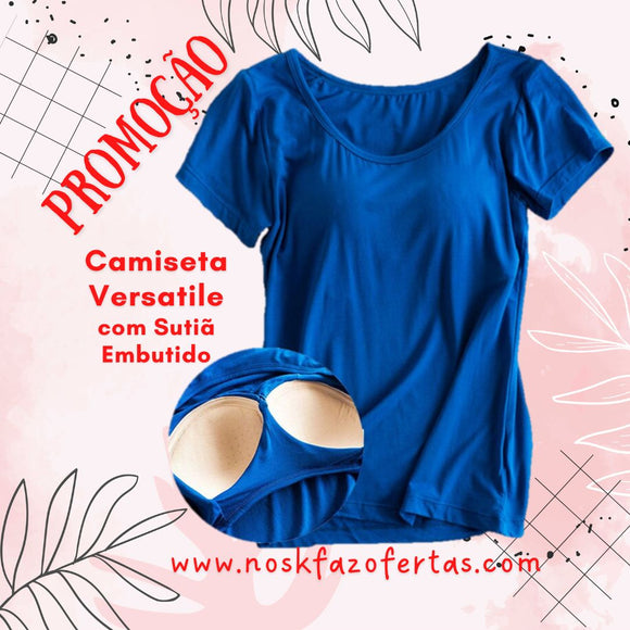 Camiseta Versatile Feminina - 2 em 1 - com Sutiã Embutido